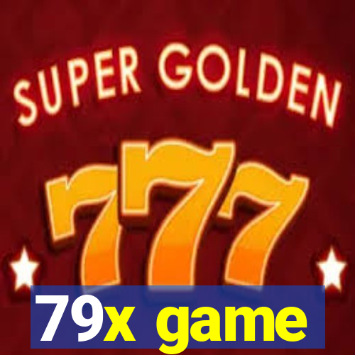 79x game